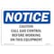 Signmission OSHA Notice Sign, 7" Height, 10" Width, Caution Call Gas Control Before Working Sign, Landscape OS-NS-D-710-L-10465 - alternate 1